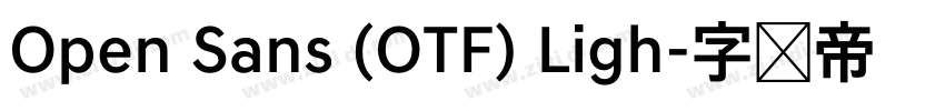 Open Sans (OTF) Ligh字体转换